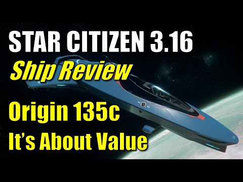 Star Citizen 3.16 - Origin 135c Ship Review - A Practical Usability View
