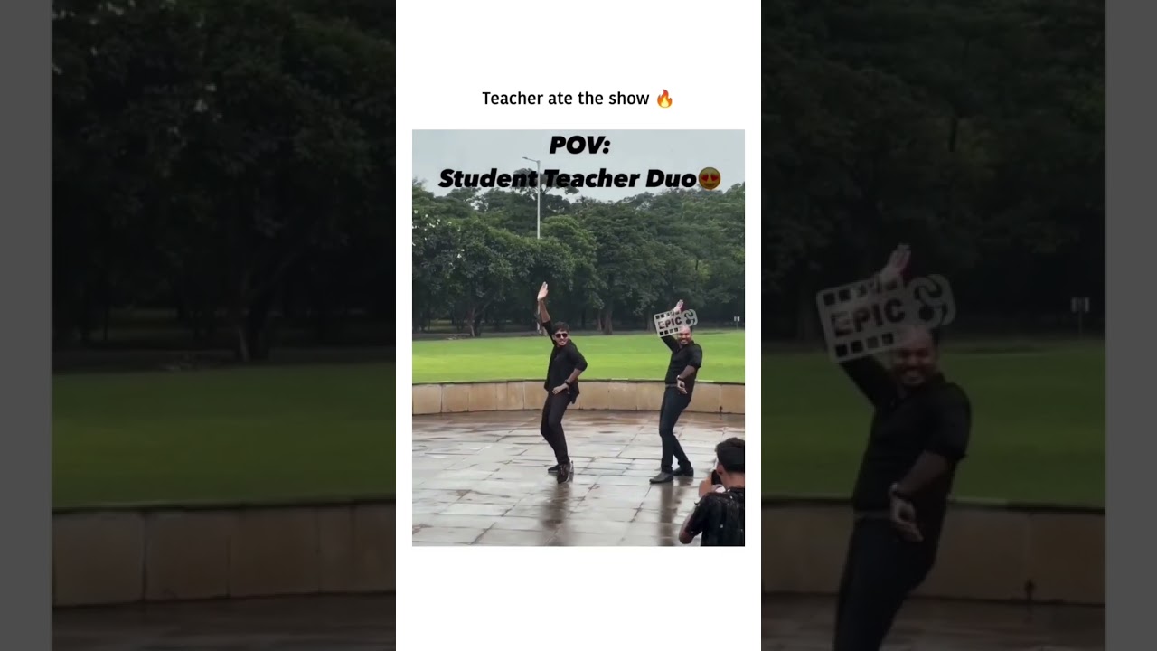 Student Teacher duo 😍🔥