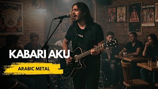 Download lagu Jamrud – Kabari Aku | Arabic Metal Cover (Epic Rock Fusion) mp3