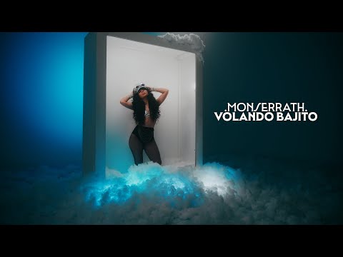 Monserrath - Volando Bajito (Video Oficial)