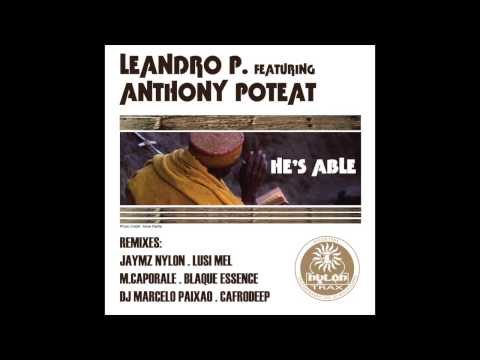 Leandro P. Featuring Anthony Poteat - He's Able - PROMO