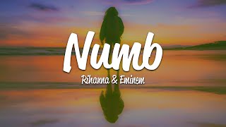 Rihanna - Numb (Lyrics) ft. Eminem