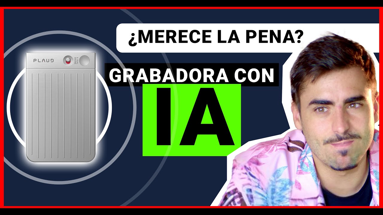¿Vale la pena el Plaud Note? Mi experiencia honesta