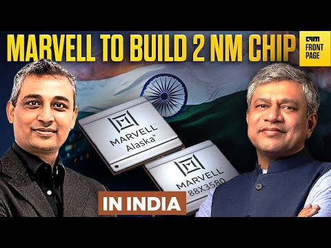 2nm AI Chips: Marvell’s Massive "Made in India" Reveal