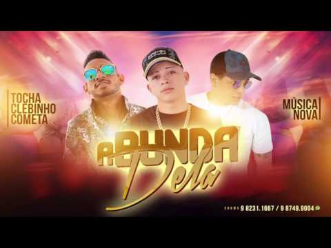 MC CLEBINHO, MC TOCHA E DANILO COMETA - A BUNDA DELA - MÚSICA NOVA