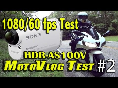 Part 2 Sony HDR-AS100V REVIEW -1080/60fps vs GoPro vs Sony HDR-AS15 TEST MotoVlog Video
