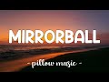 Mirrorball - Taylor Swift (Lyrics) 🎵