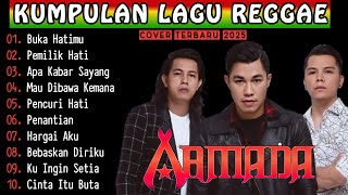 Download lagu Full Album Reggae || Armada Band Cover 🔥 Top Hits Spotify Indonesia 2025. mp3