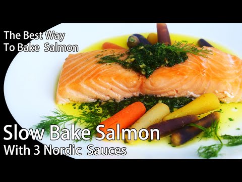 Slow Baked Salmon with Nordic 3 Sauces | Melt in Your Mouth | Moist and Tender | You will love it!