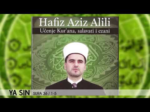 Hafiz Aziz Alili - Ya Sin - Sura 36 / 1-5