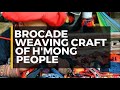 brocade weaving craft of h mong people journey on air vietnam travel bucket list u0026 deal