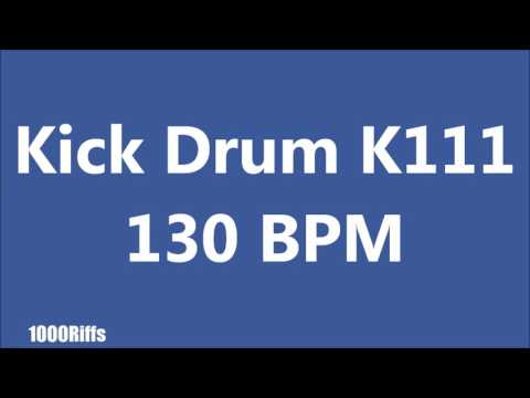 Kick Drum K111 : 130 BPM : Beats Per Minute