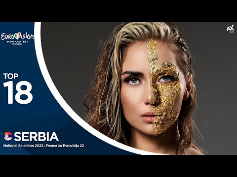 Eurovision 2022: National Selection 🇷🇸 Serbia (Pesma za Evroviziju 22) - Top 18