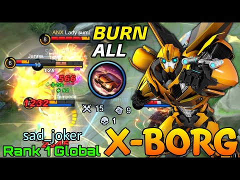 X.Borg Crash & Burn All The Enemies! - Top 1 Global X.Borg by sad_joker - Mobile Legends