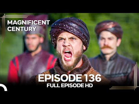 Magnificent Century English Subtitle | Episode 136