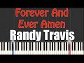 Forever And Ever Amen Randy Travis Piano Tutorial