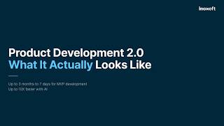 Product development 2.0 by Inoxoft: AI-Powered MVP Delivery in 2–3 Months
