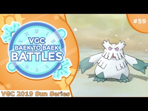 "Hail, Sun & Rain" Pokémon VGC 2019 [Sun Series] Baek to Baek Battles - Episode 59