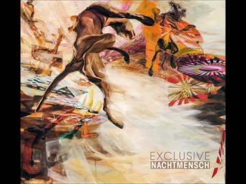 EXCLUSIVE - NACHTMENSCH (PRE-LISTENING)