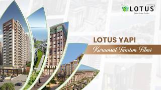 Lotus Yapı Kurumsal Tanıtım Filmi