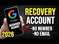 2026 How To Recover Google Account Full Guide
