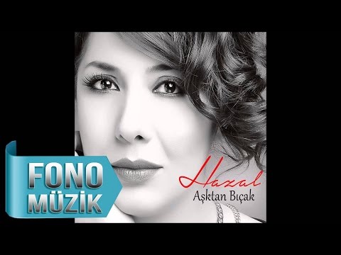 Hazal - Elden Yar Olmaz (Official Audio)