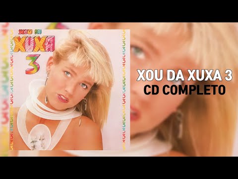 Xou Da Xuxa 3 | CD Completo