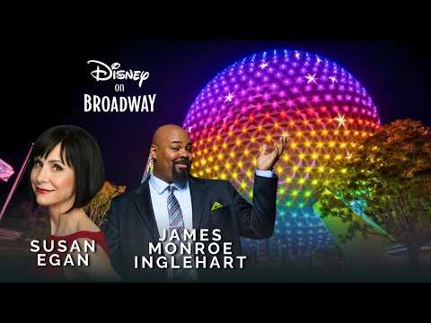 EPCOT Park Walk + Disney on Broadway Concert | Susan Egan & James Monroe Iglehart (2026)
