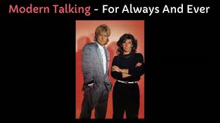 Modern Talking  - For Always And Ever