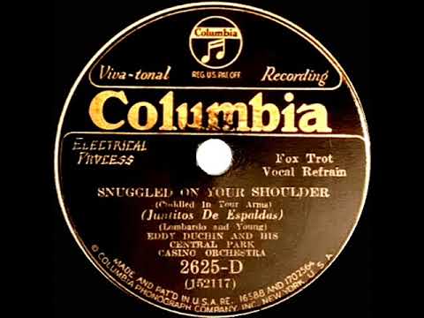 1932 Eddy Duchin - Snuggled On Your Shoulder (Cuddled In Your Arms) (Lew Sherwood, vocal)