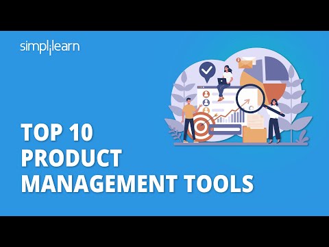 Top 10 Product Management Tools | Product Management Tools And Techniques Explained | Simplilearn