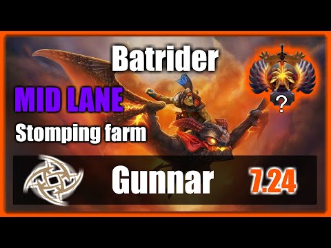 Gunnar - Batrider MIDLANE | Stomping farm | Hard mid | Wipe | 7.24