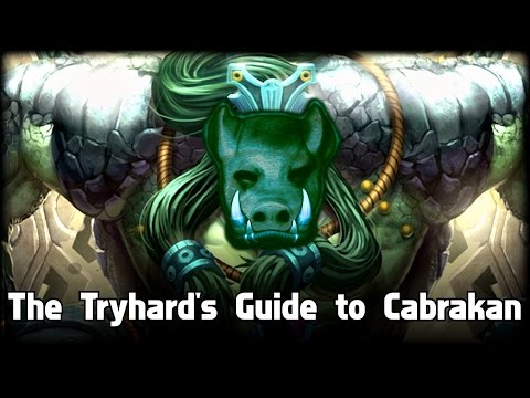 The Tryhard's Guide to Cabrakan