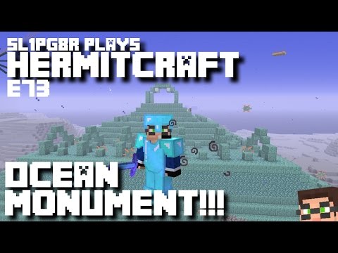 Minecraft Hermitcraft LP E73 - OCEAN MONUMENT!! ( Let's Play )