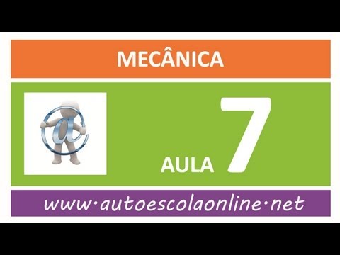 AULA 107 MECÂNICA - CURSO DE LEGISLAÇÃO DE TRÂNSITO EM AUTO ESCOLA E SIMULADO DO DETRAN
