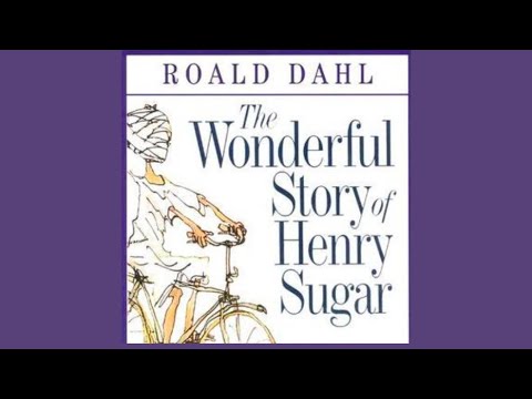 Roald Dahl | The Wonderful Story of Henry Sugar - Full audiobook with text (AudioEbook)