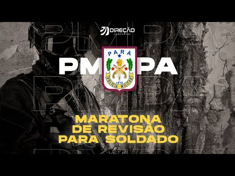 Maratona de revisão para Soldado da PM PA | AO VIVO