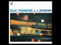 J.J. Jo̲h̲n̲s̲o̲n̲ ̲– Bl̲u̲e̲ T̲r̲o̲m̲b̲o̲n̲e̲ (̲1̲9̲5̲9̲)̲