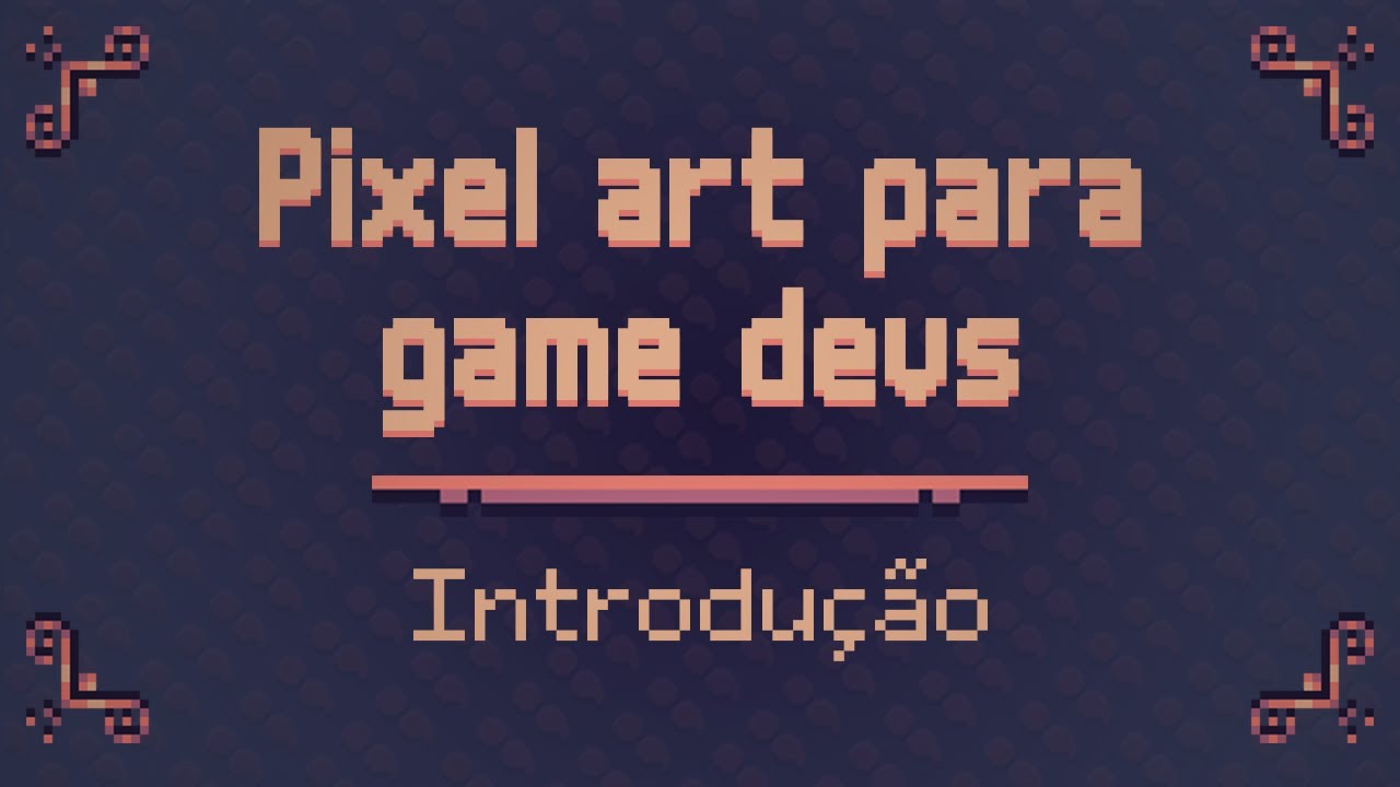 Como Criar Pixel Art para Jogos #1 | Introdução e Conceitos Básicos de Pixel Art