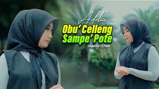 Download lagu Adelia - Obu' Celeng Sampe' Pote mp3