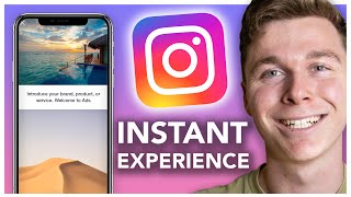 How to Create an Instagram Instant Experience Ad