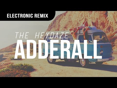 The Heydaze - Adderall (Gazzo & Sweekuh Remix)