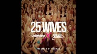 25 Wives Instrumental (No Hook) - Chip Tha Ripper Feat. Whale (Produced by Boi 1da)