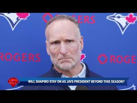 Will Mark Shapiro stay on as Blue Jays president beyond this season?