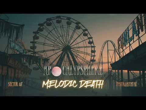 Melodic Death Instrumental | Apocalypsphere 🌑 Sector 07