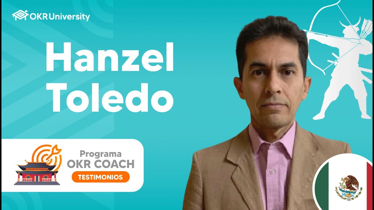 ✅Hanzel Toledo | Testimonios - Programa OKR Coach