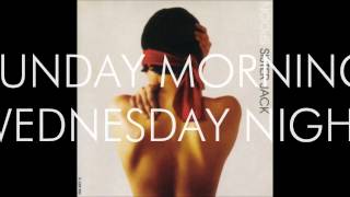 Spoon - Sunday Morning Wednesday Night (2005)