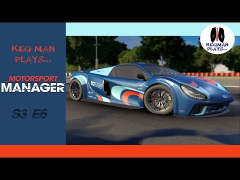 Keg Man Plays: Motorsport Manager Create a Team S3E6: BLACK SEA, RUSSIA!