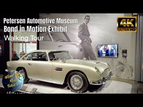 [4K] Petersen Automotive Museum - Bond in Motion Walking Tour