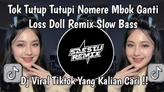 Download lagu DJ TOK TUTUP TUTUPI NOMERE MBOK GANTI FIRASAT ATI ANGEL DIAPUSI • DJ LOS DOLL REMIX SLOW TERENAK💃 mp3 Download lagu DJ TOK TUTUP TUTUPI NOMERE MBOK GANTI FIRASAT ATI ANGEL DIAPUSI • DJ LOS DOLL REMIX SLOW TERENAK💃 mp3